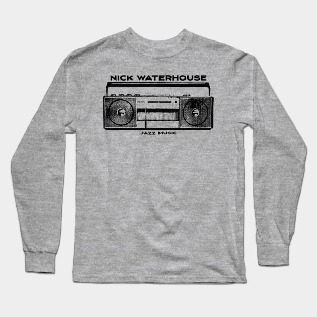 Nick Waterhouse Long Sleeve T-Shirt by Rejfu Store